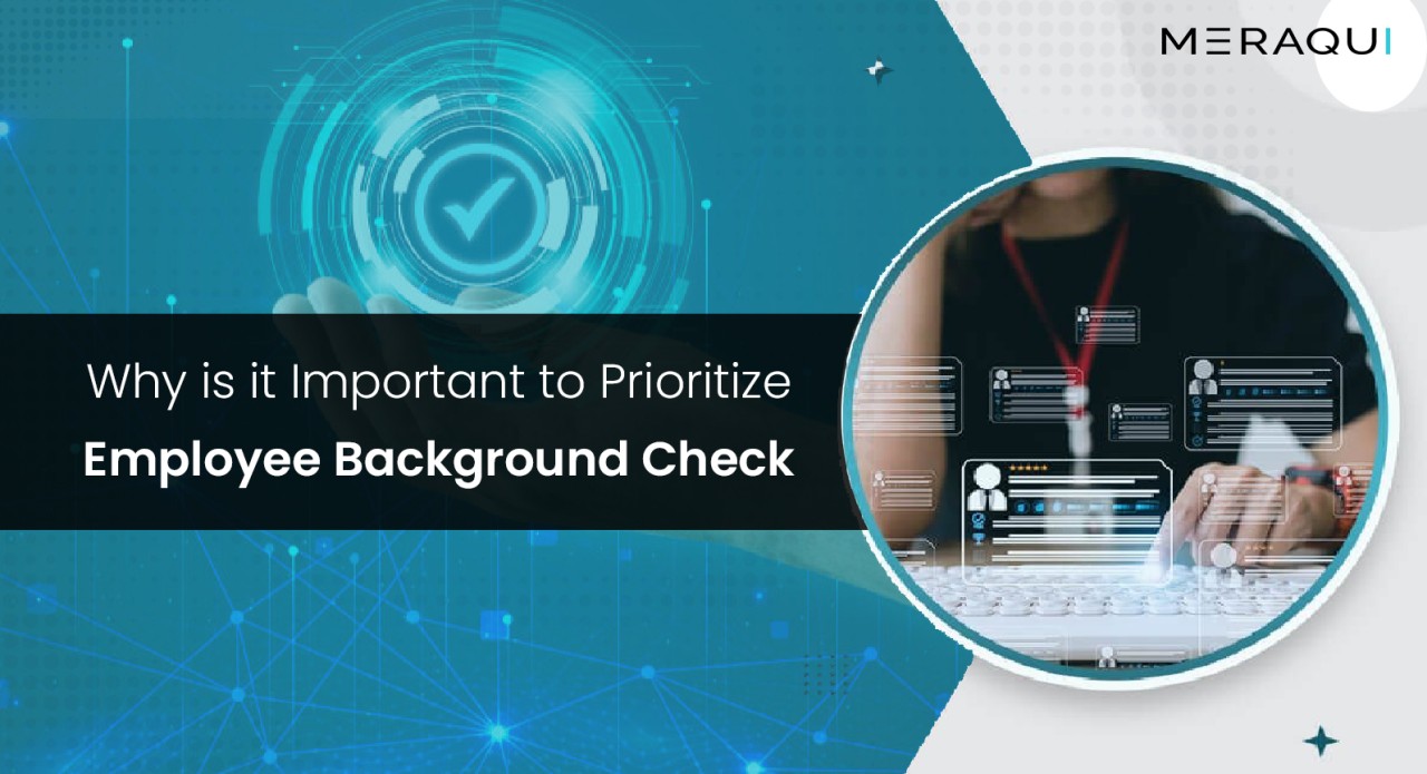 Why is it Important to Prioritize Employee Background Check
