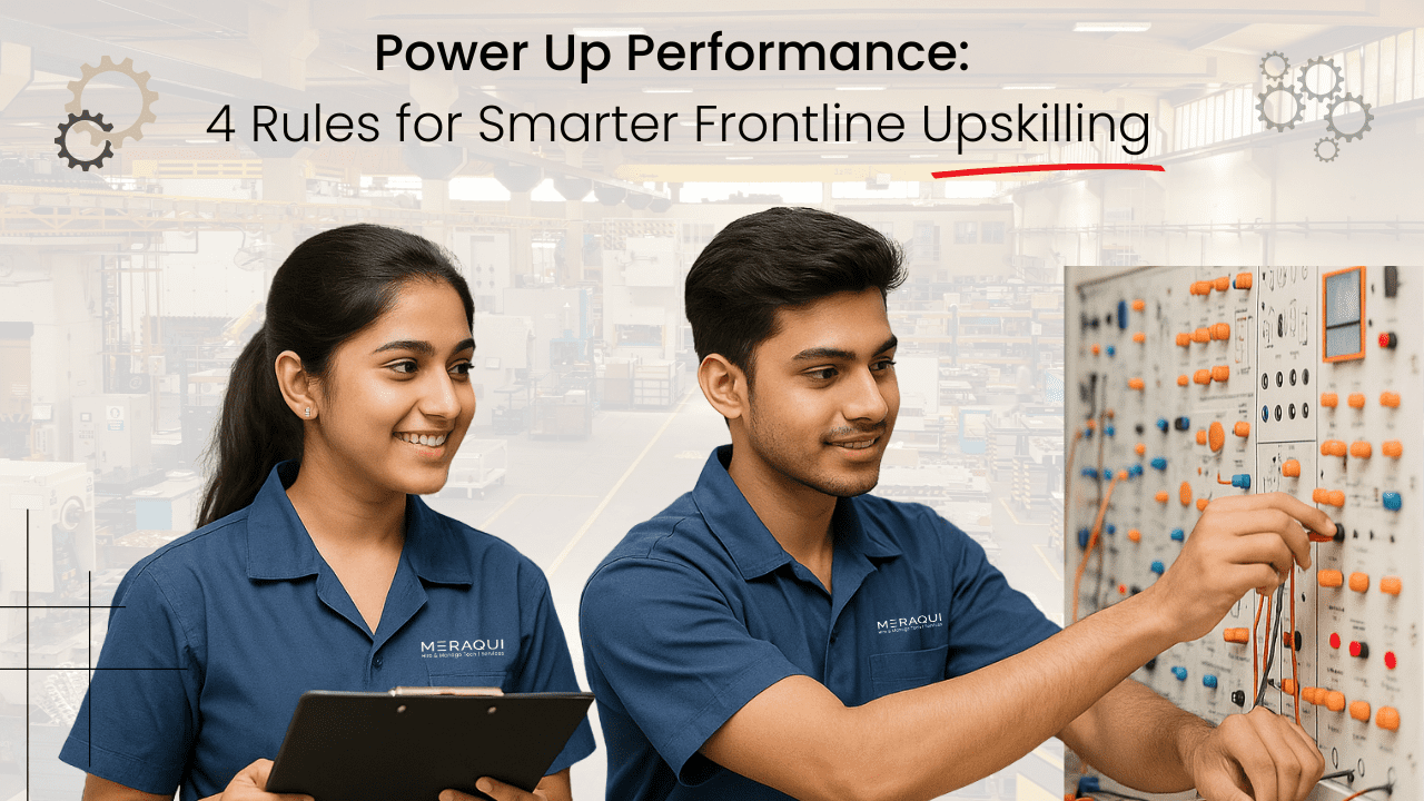 4 Rules to Must Follow When Upskilling Your Frontline Workforce