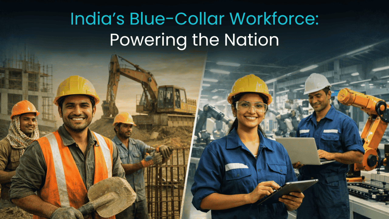 From Construction Sites to Smart Factories The Evolving Role of Blue Collar Workers in India’s Growth Story